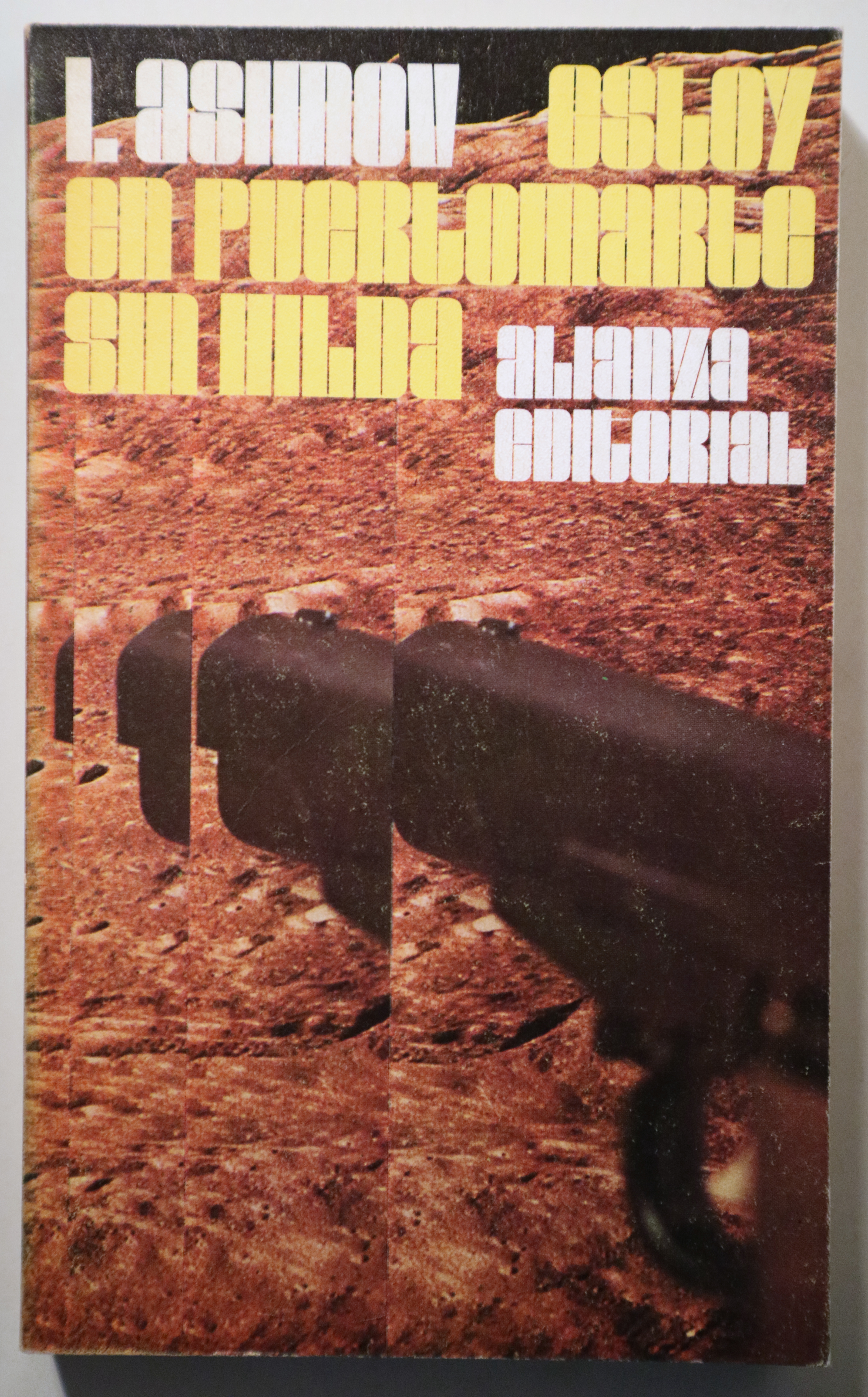 ESTOY EN PUERTOMARTE SIN HILDA y otros cuentos - Madrid 1972