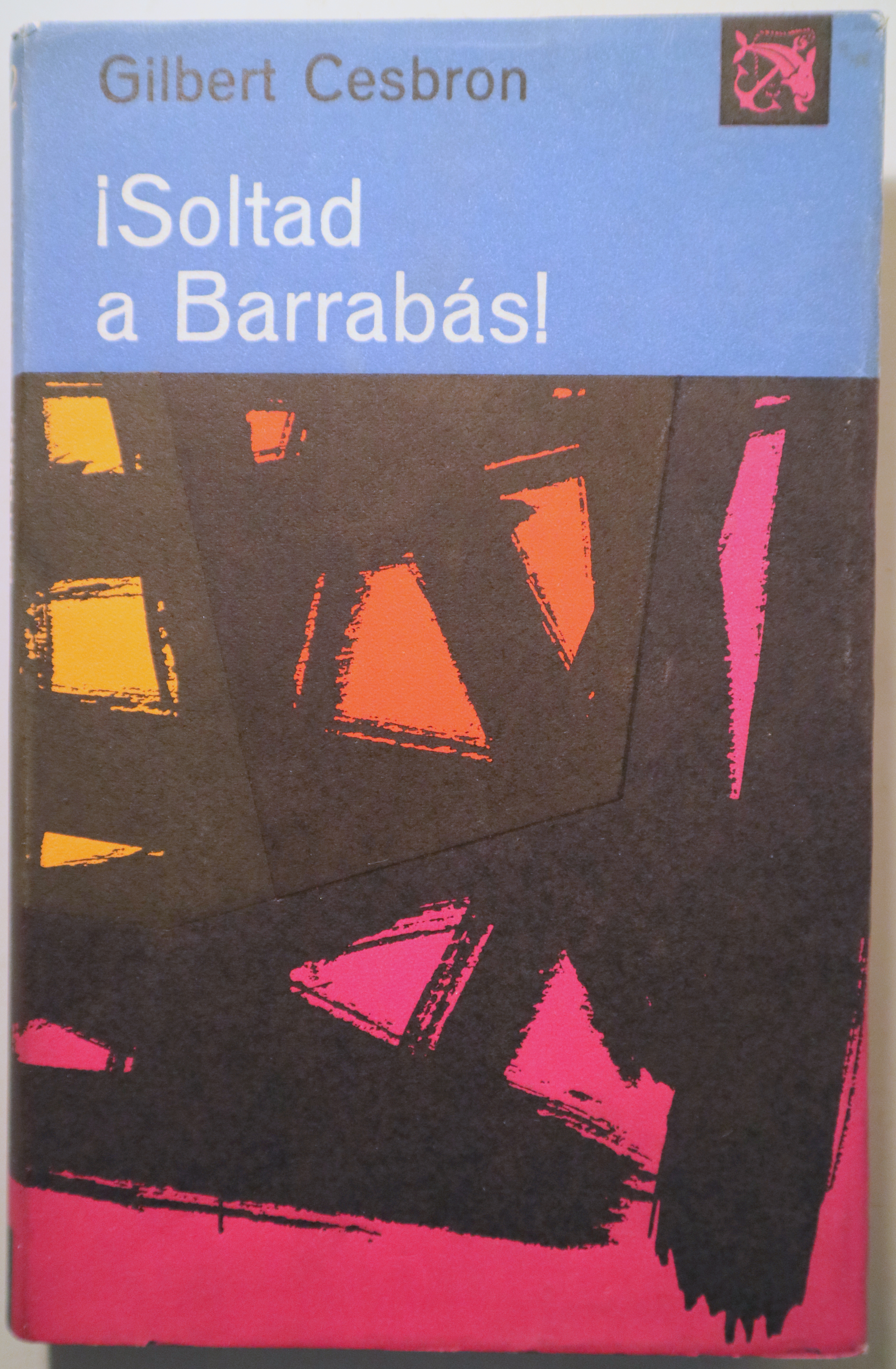¡SOLTAD A BARRABÁS! - Barcelona 1961 - 1ª edición en español