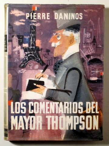LOS COMENTARIOS DEL MAYOR THOMPSON - Barcelona 1957 - Ilustrado - 1ª edición en español