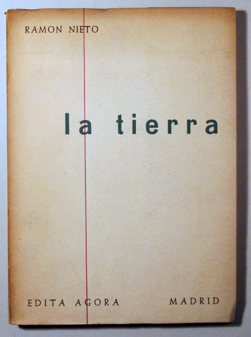 LA TIERRA - Madrid 1957 - Muy ilustrado - Dedicado