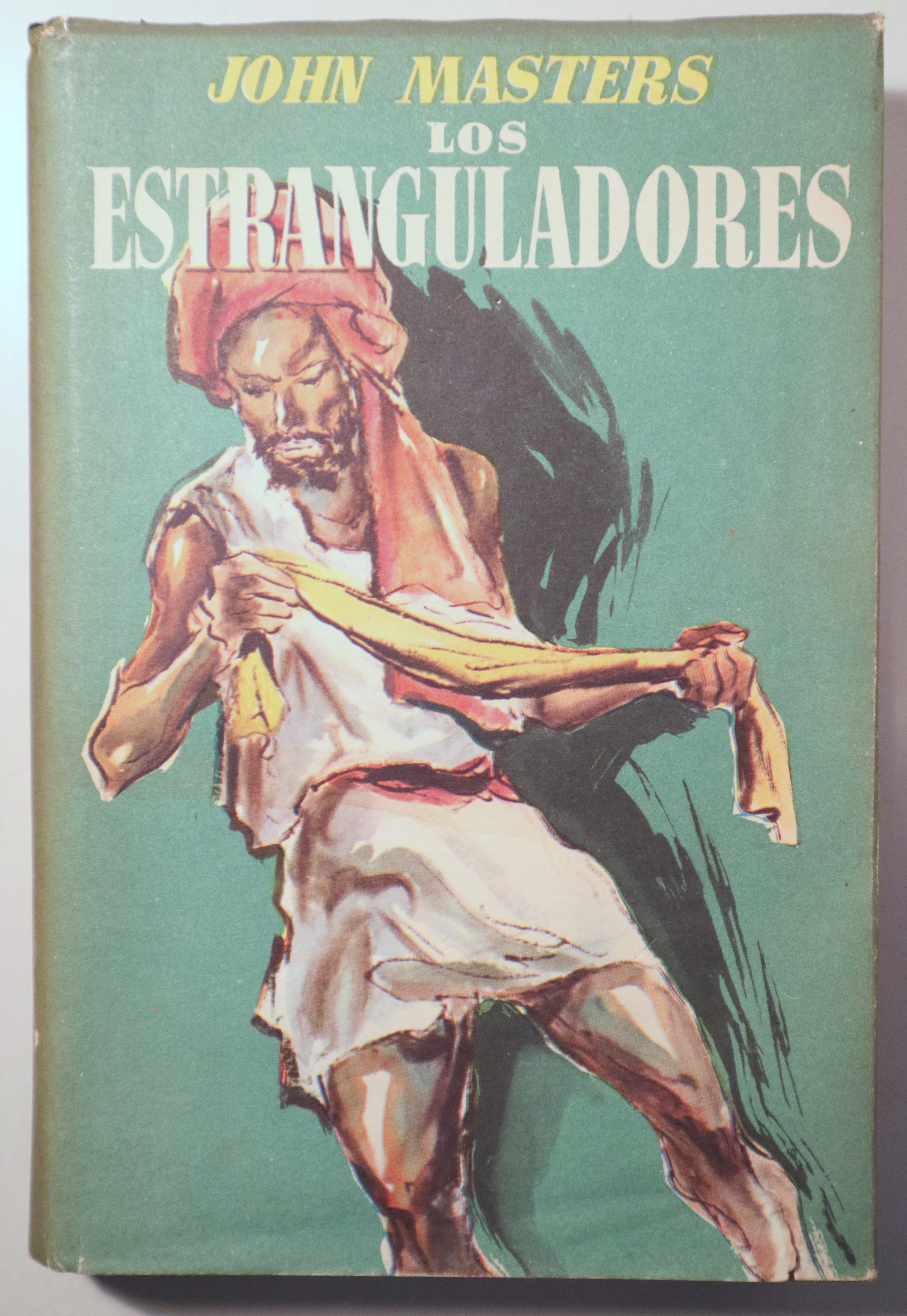LOS ESTRANGULADORES - Barcelona 1955 - 1ª edición en español