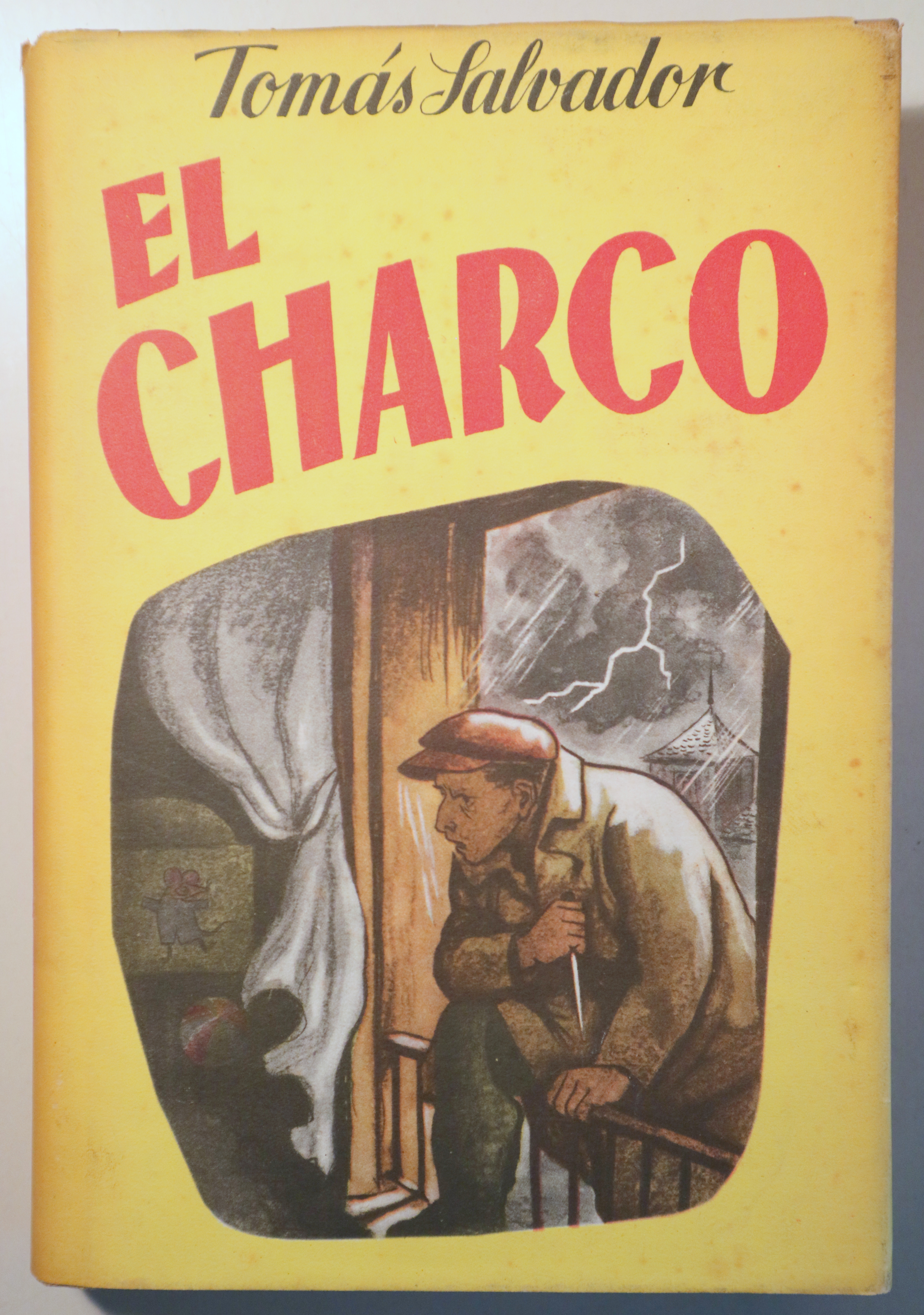 EL CHARCO - Barcelona 1953 - 1ª edición