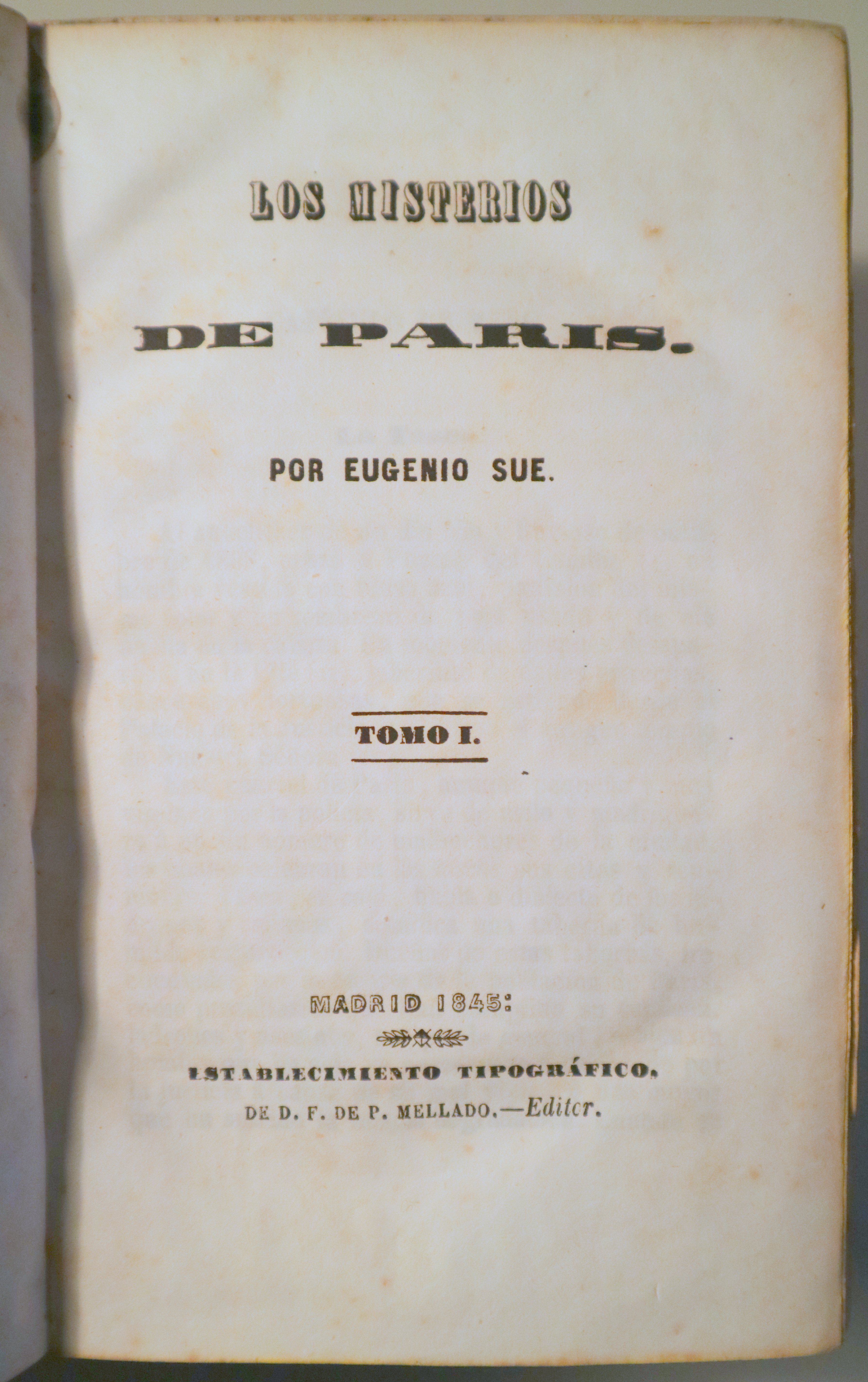 LOS MISTERIOS DE PARIS (4 vol. - Completo) - Madrid 1845
