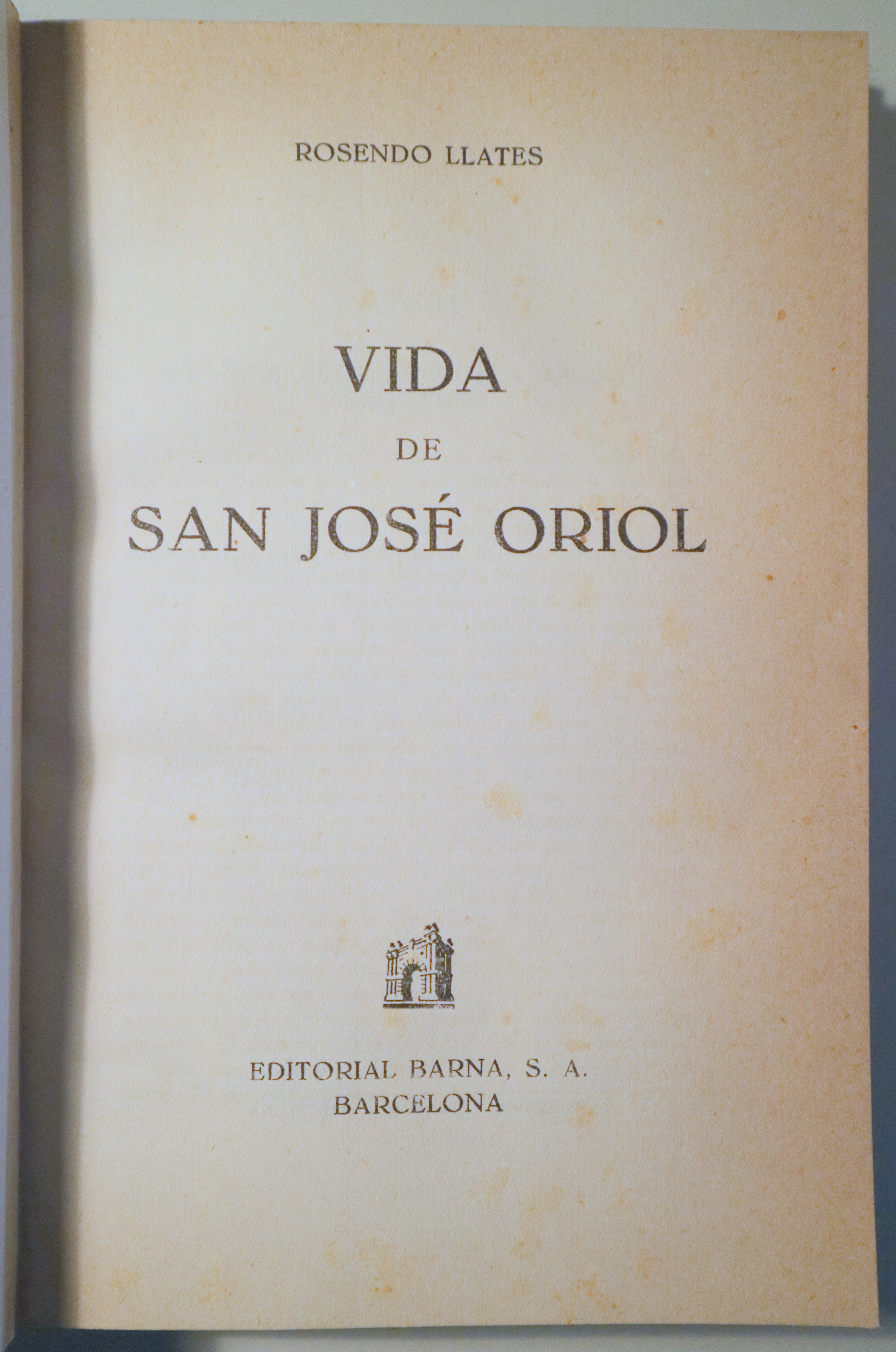 VIDA DE SAN JOSÉ ORIOL - Barcelona 1953 - Ilustrado
