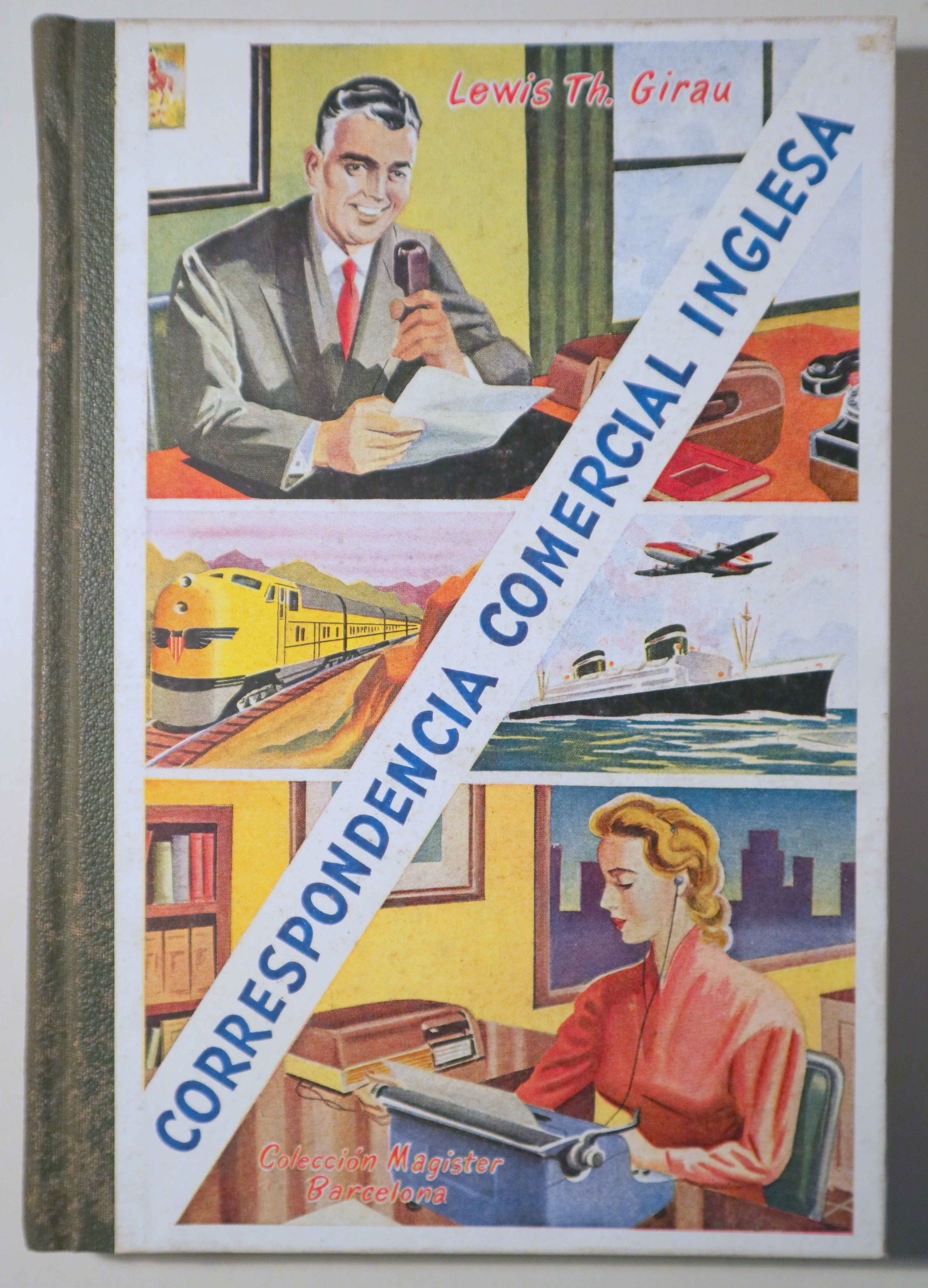 CORRESPONDENCIA COMERCIAL INGLESA. Libro del alumno - Barcelona 1954