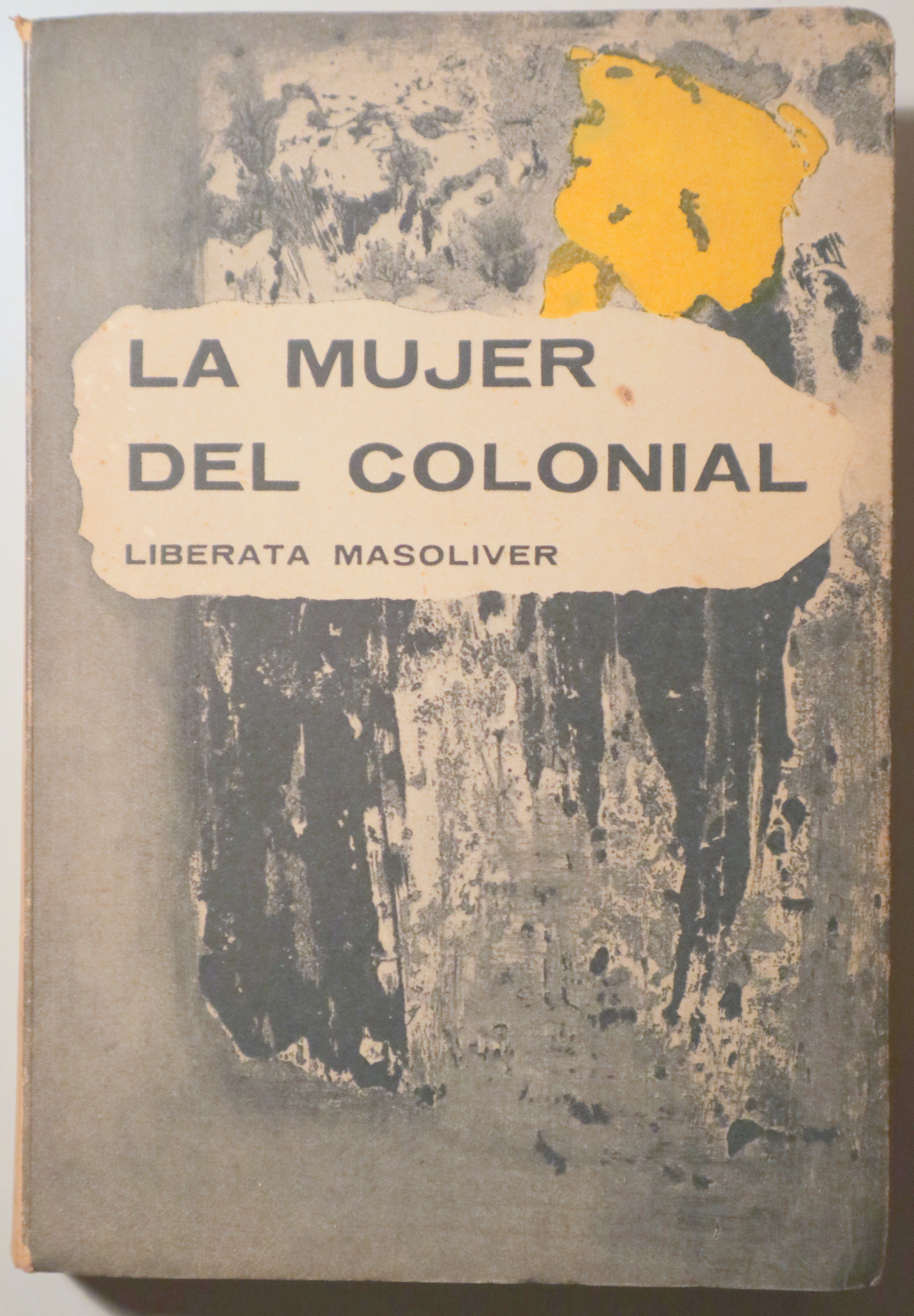 LA MUJER DEL COLONIAL - Barcelona 1962 - Dedicado