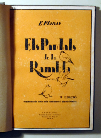 ELS PARDALS DE LA RAMBLA - Barcelona 1928