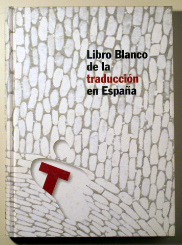 LIBRO BLANCO DE LA TRADUCCION EN ESPAÑA