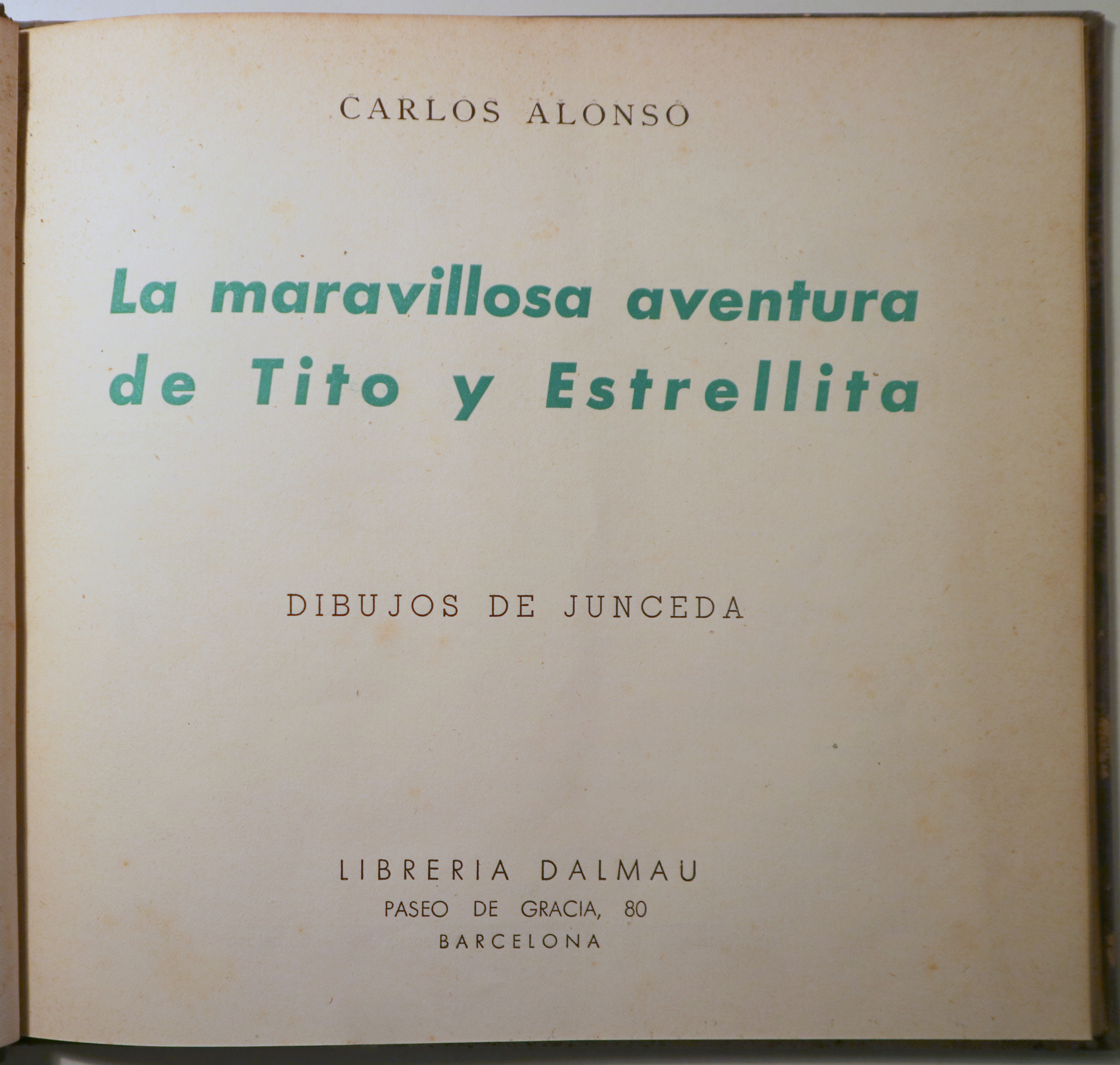 LA MARAVILLOSA AVENTURA DE TITO Y ESTRELLITA - Barcelona c. 1930. - Ilustrado