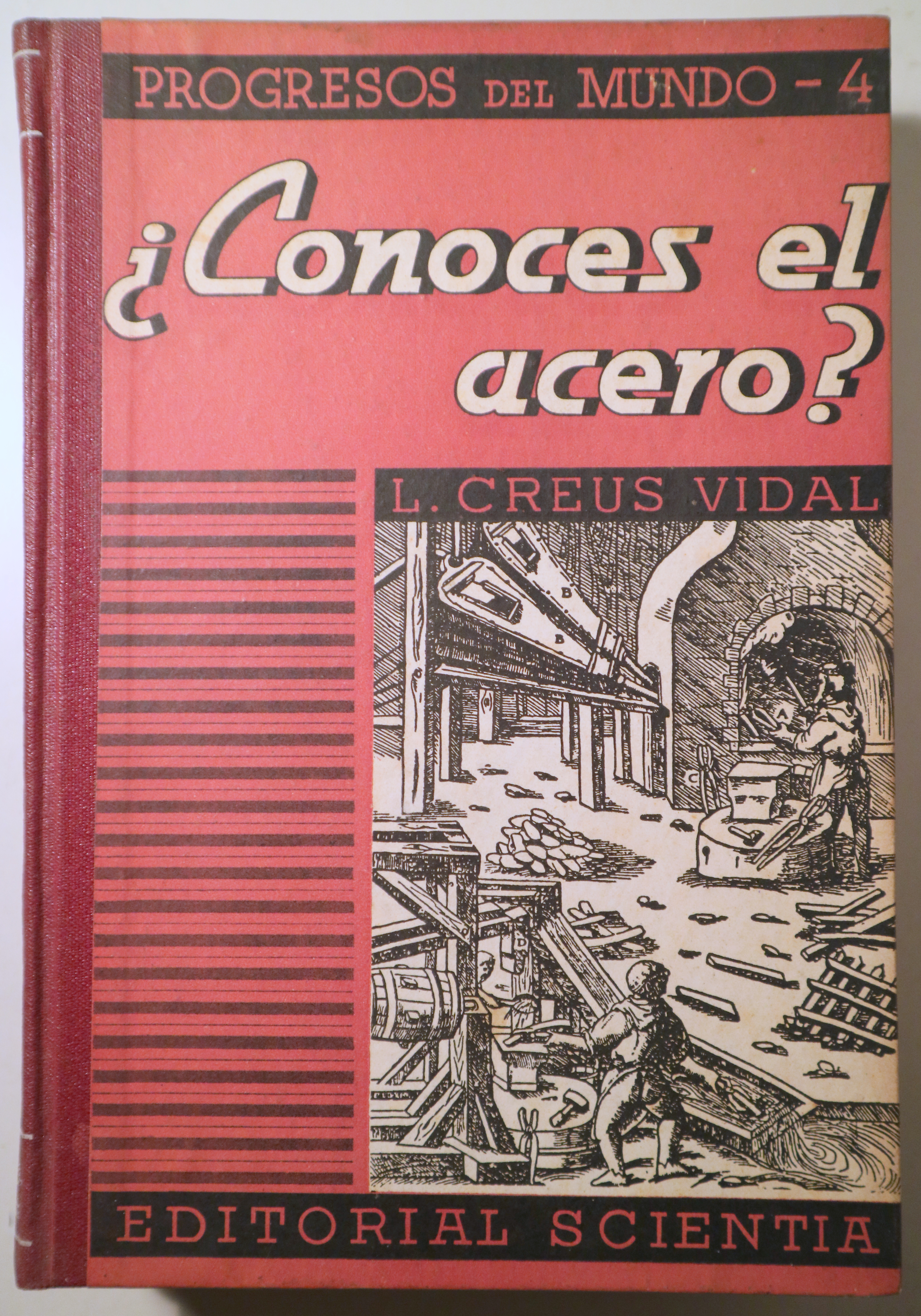 ¿CONOCES EL ACERO? - Barcelona 1948 - Ilustrado