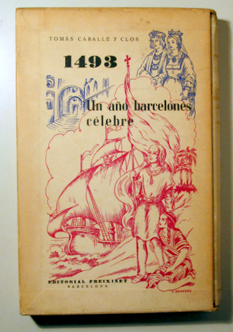 1493. UN AÑO BARCELONES CÉLEBRE - Barcelona 1948 - Ilustrado