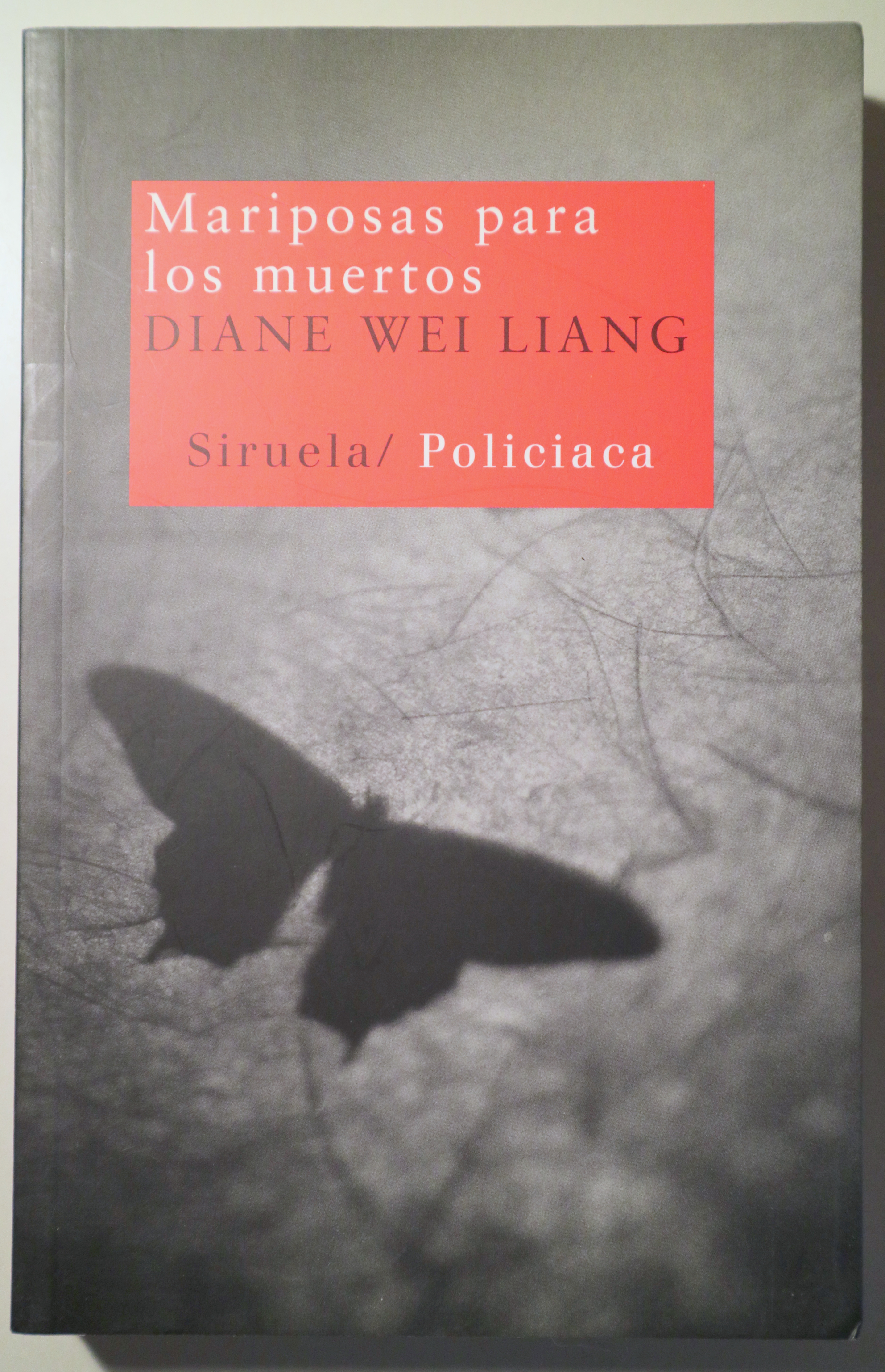 MARIPOSAS PARA LOS MUERTOS - Madrid 2008 - 1ª edición en español