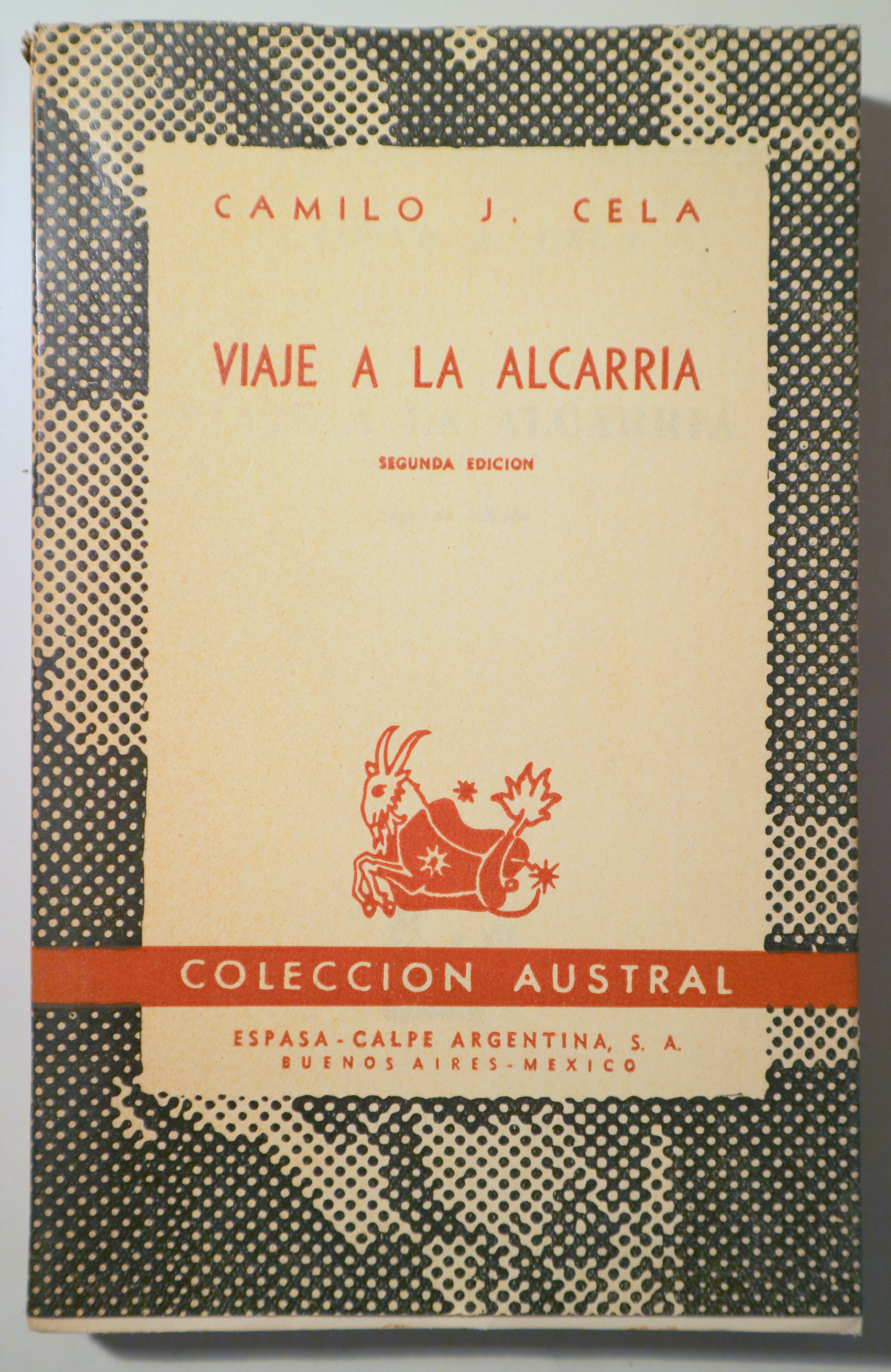 VIAJE A LA ALCARRIA - Buenos Aires 1953 - Segunda edición