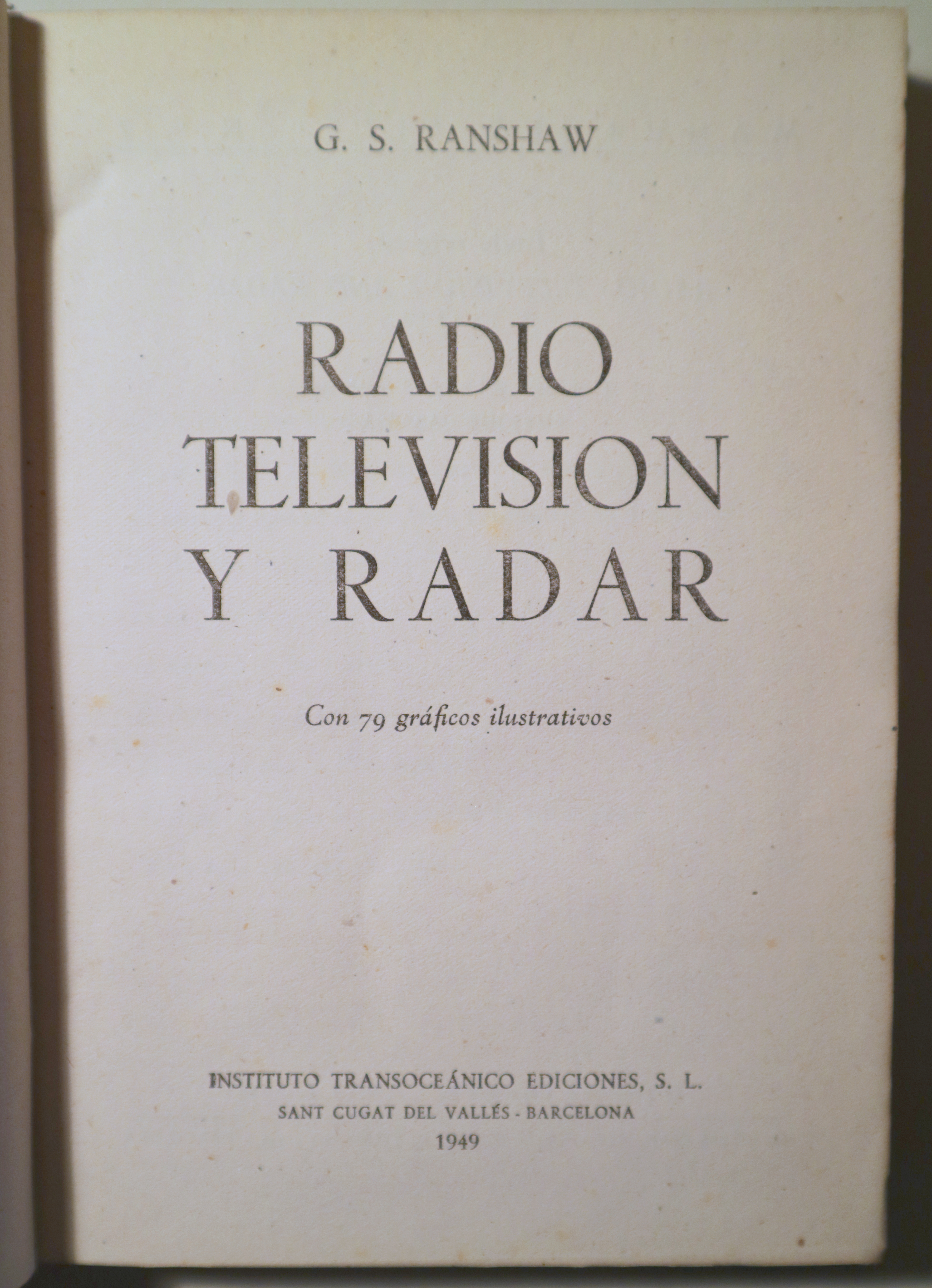 RADIO TELEVISION Y RADAR - Barcelona1949 - Ilustrado