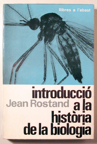 INTRODUCCIÓ A LA HISTÒRIA DE LA BIOLOGIA - Barcelona 1965