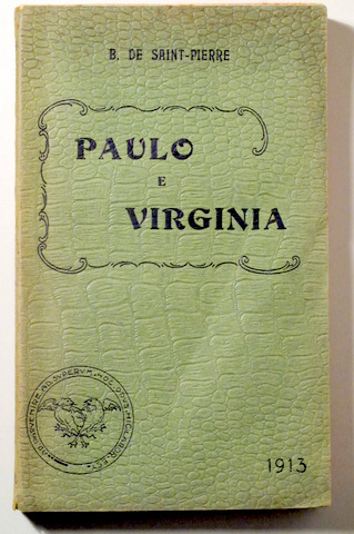 PAULO E VIRGINIA. Romance - Paris 1913 - Libro en portugués