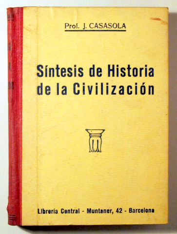 SÍNTESIS DE HISTORIA DE LA CIVILIZACIÓN - Barcelona 1936 - 4 hojas manuscritas por falta de texto