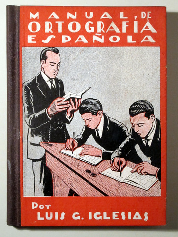 MANUAL DE ORTOGRAFÍA ESPAÑOLA - Barcelona 1956