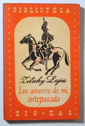 LOS AMORES DE MI ANTEPASADO - Santiago de Chile 1948