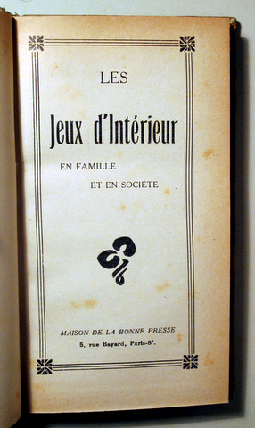 LES JEUX D'INTÉRIEUR en famille et société - Paris 1927 - Ilustrado
