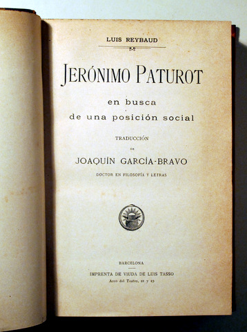 JERÓNIMO PATUROT EN BUSCA DE UNA POSICIÓN SOCIAL - EN BUSCA DE LA MEJOR DE LAS REPÚBLICAS (2 vol en un tomo - Completo)- Barcel
