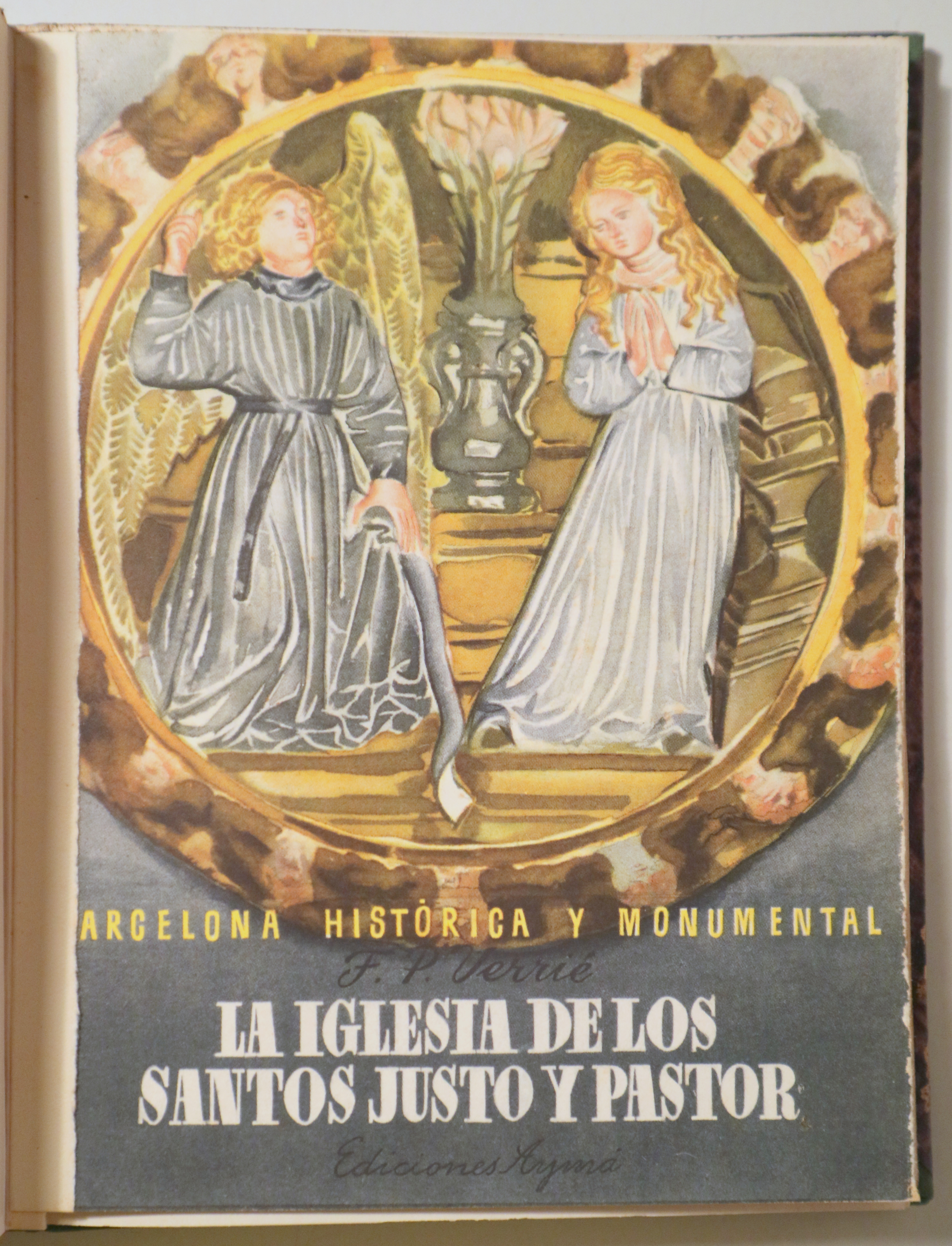 LA IGLESIA DE LOS SANTOS JUSTO Y PASTOR - Barcelona 1944 - Muy ilustrado