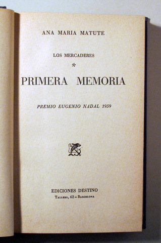 PRIMERA MEMORIA. Los mercaderes - Barcelona 1960 - 1ª edición