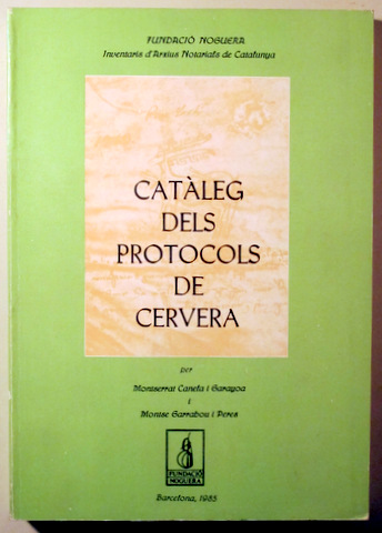 CATÀLEG DELS PROTOCOLS DE CERVERA - Barcelona 1985
