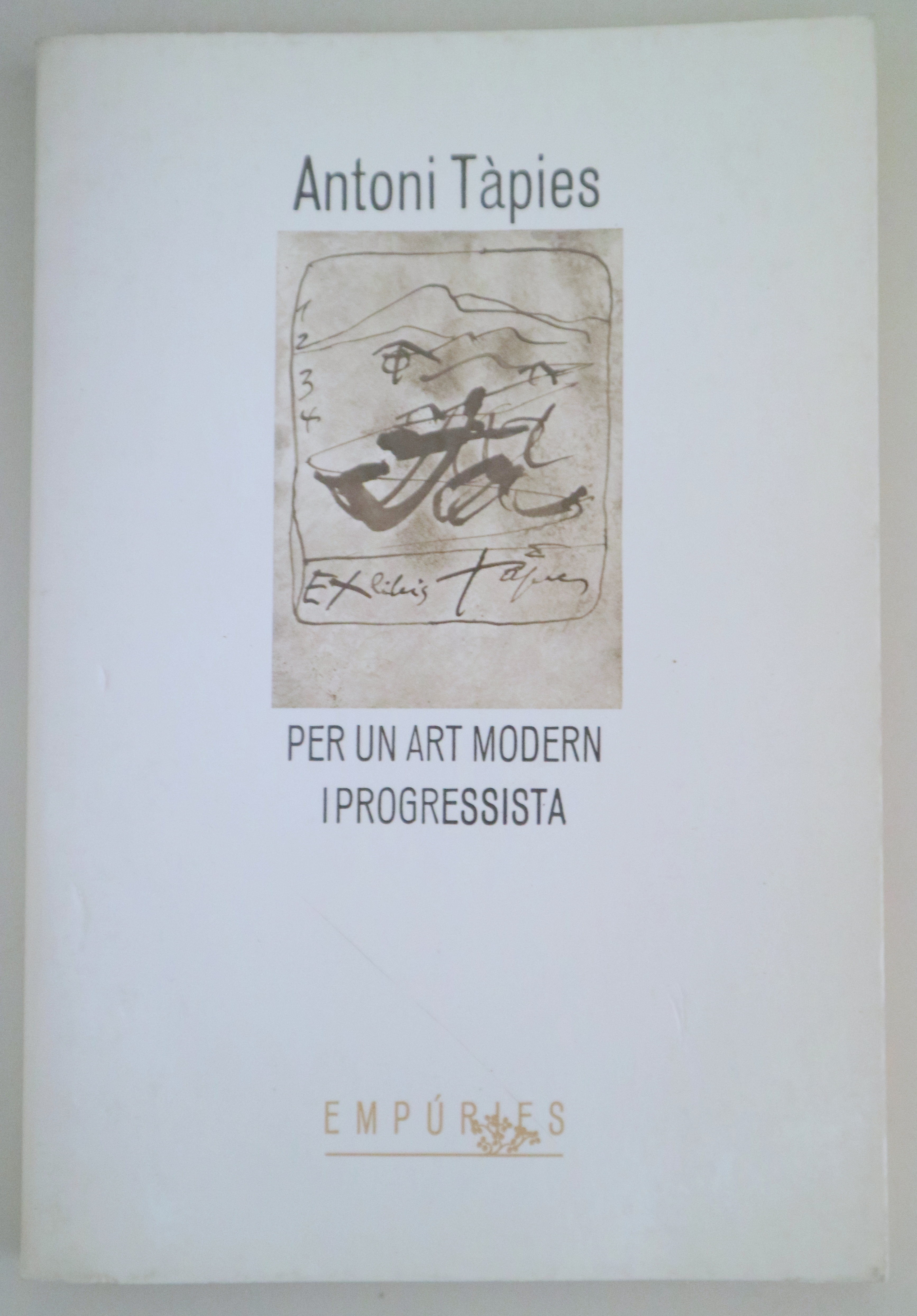 PER UN ART MODERN I PROGRESSISTA - Barcelona 1985 - 1ª edició