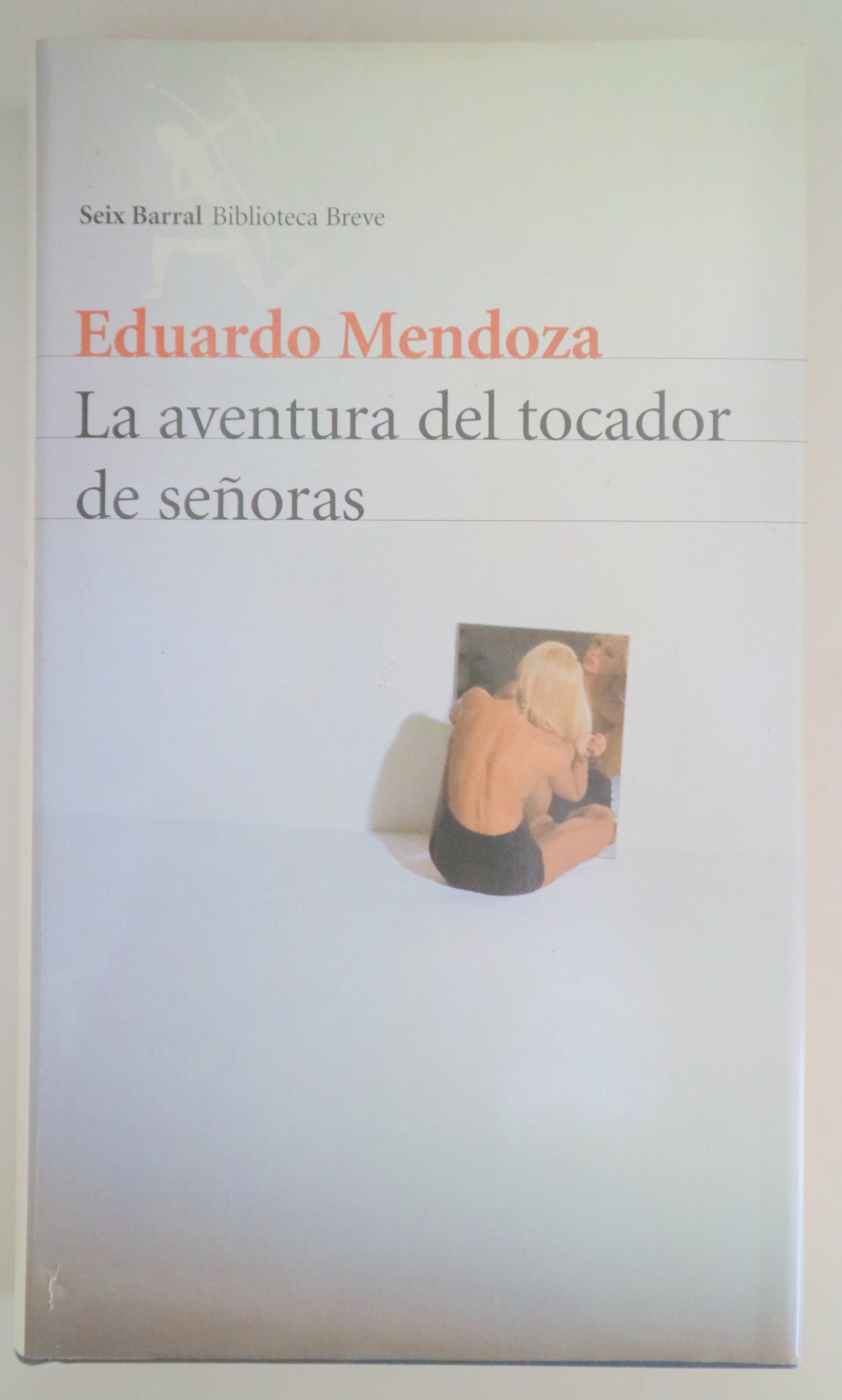 LA AVENTURA DEL TOCADOR DE SEÑORAS - Barcelona 2001 - 1ª edición - Tapa dura