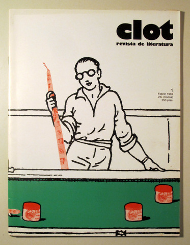 CLOT nº 1. Febrer 1982 - Vic 1982 - Il·lustrat