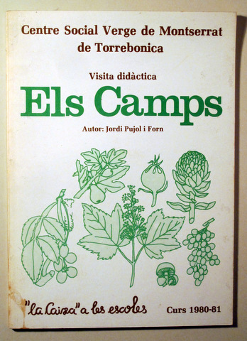 ELS CAMPS. Visita didàctica - Barcelona 1981 - Il·lustrat