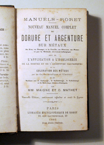 NOUVEAU MANUEL COMPLET DE DORURE ET ARGENTURE - Paris 1880 -