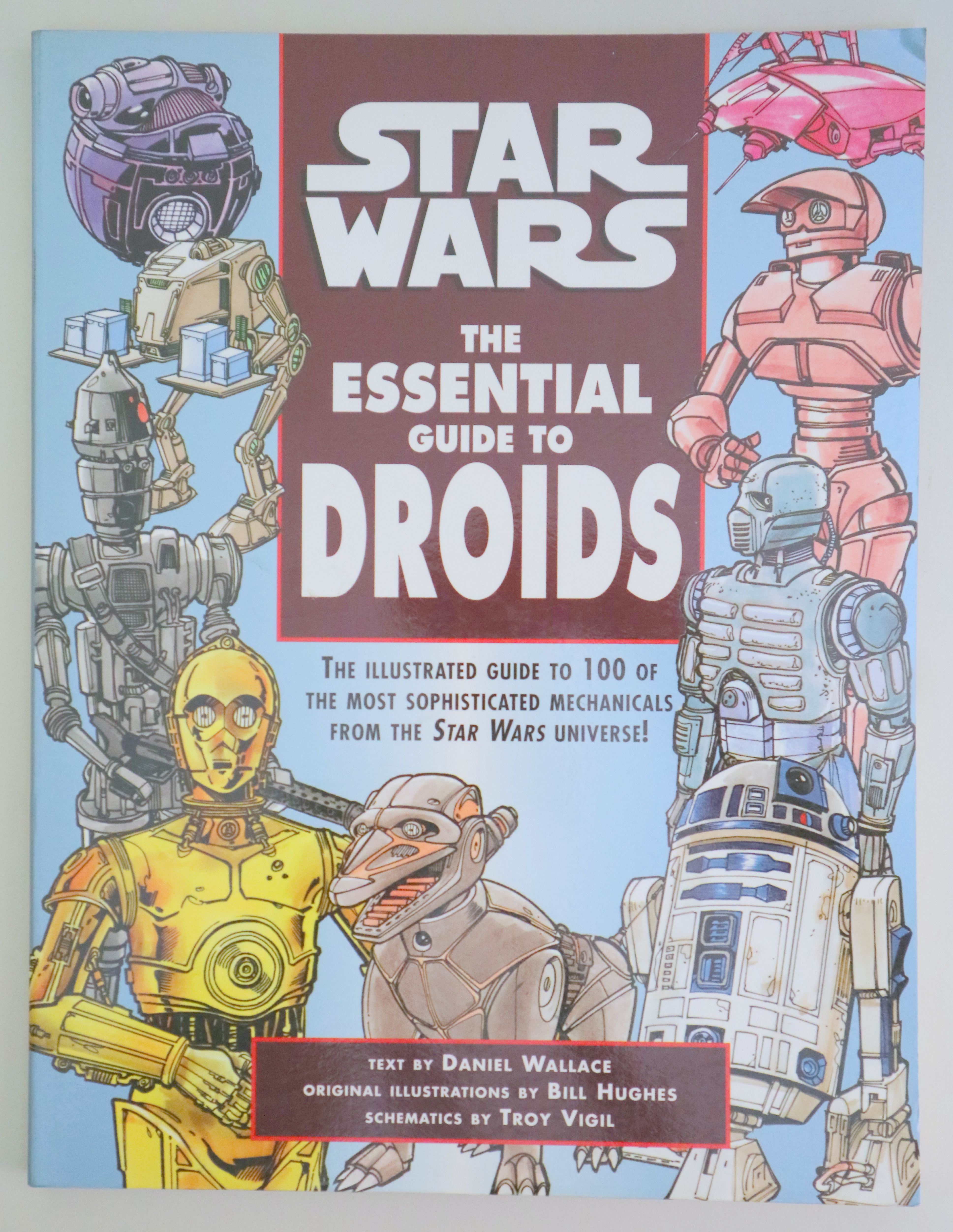 STAR WARS. THE ESSENTIAL GUIDE TO DROIDS - New York 1999 - Ilustrado - Book in english