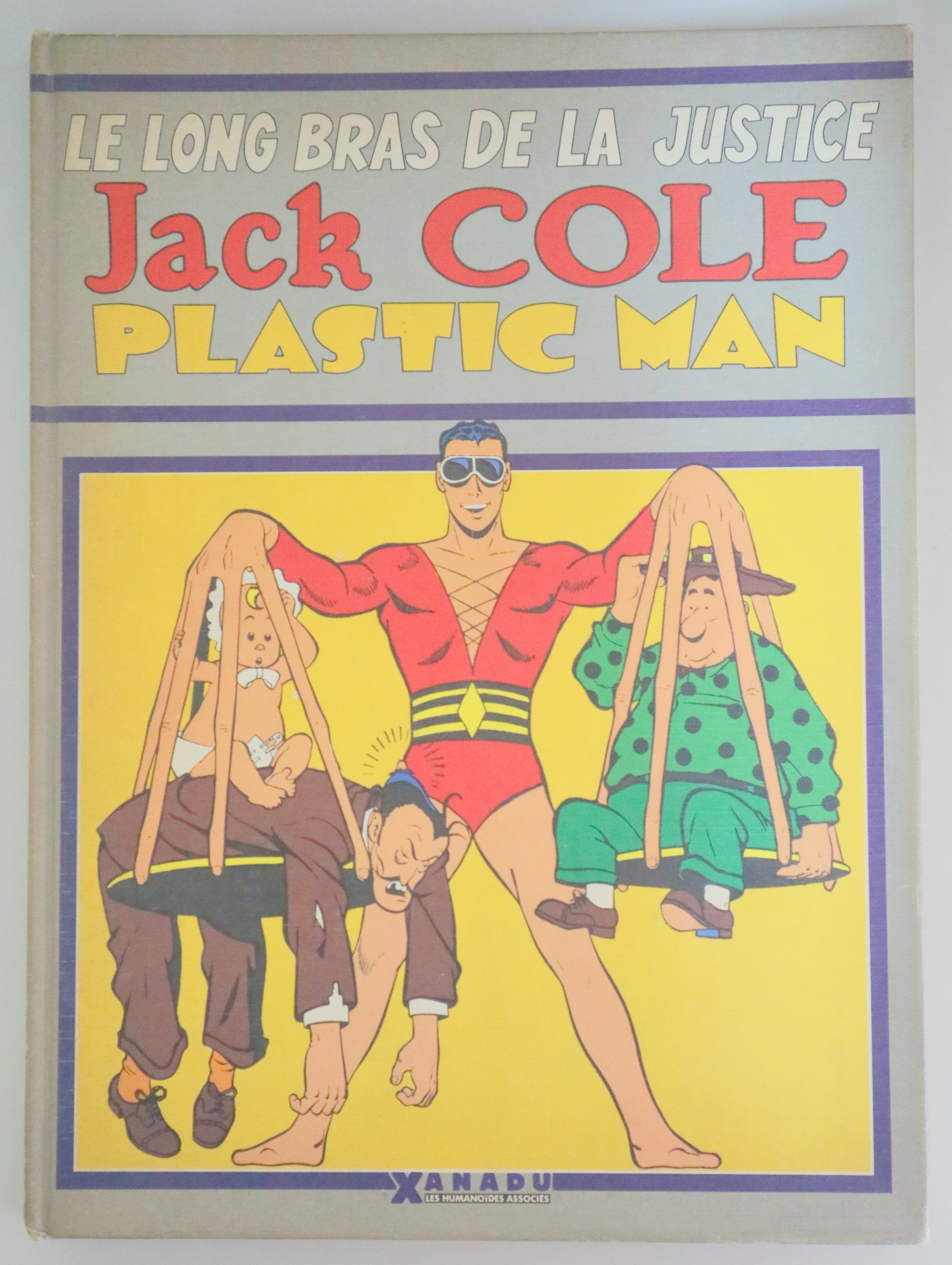 LE LONG BRAS DE LA JUSTICE. JACK COLE. PLASTIC MAN - Paris 1984 - Ilustrado - Livre en français