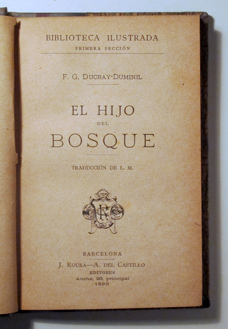 EL HIJO DEL BOSQUE - Barcelona 1893 - Ilustrado