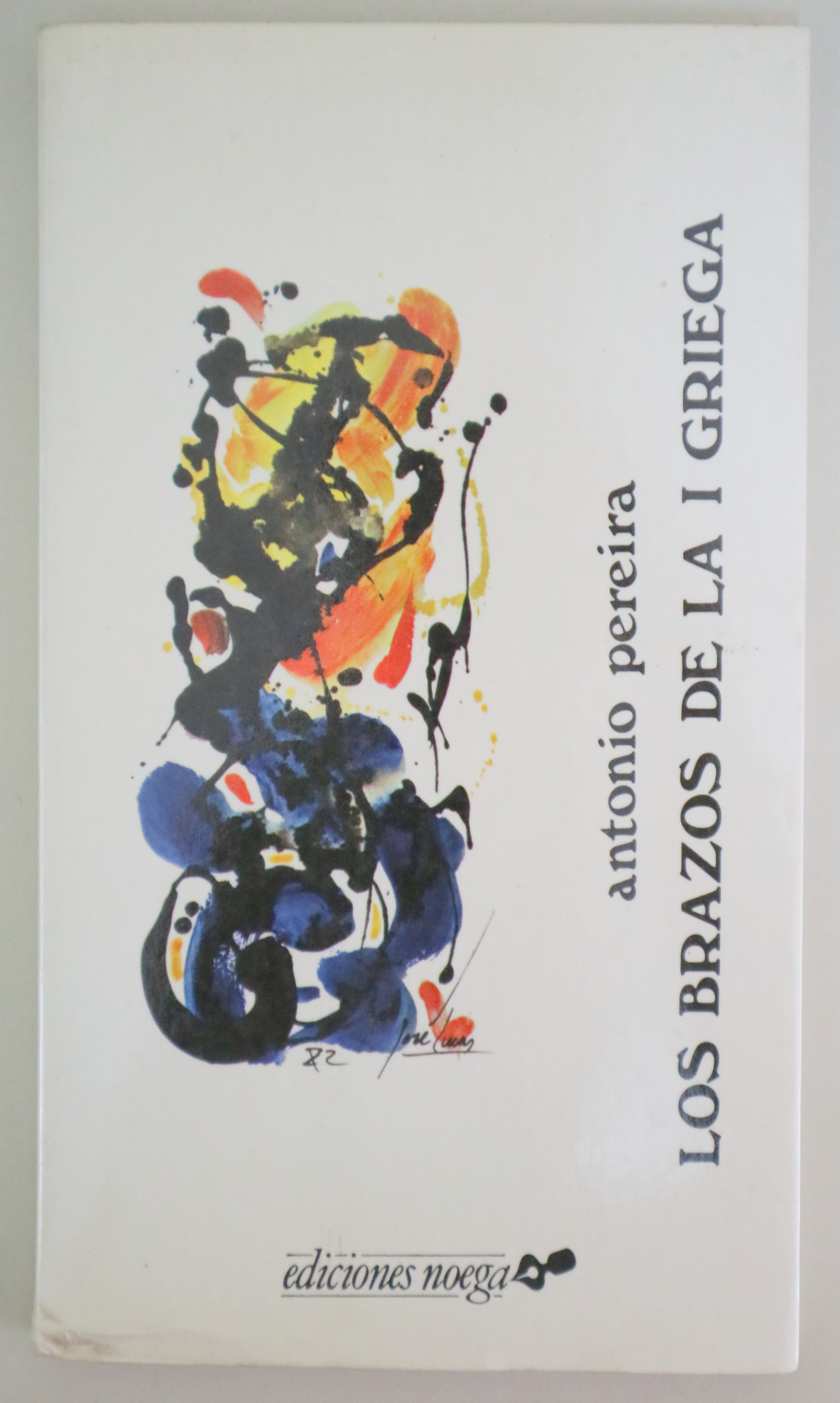 LOS BRAZOS DE LA I GRIEGA - Gijon 1982 - Dedicado