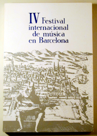 IV FESTIVAL INTERNACIONAL DE MÚSICA EN BARCELONA - Barcelona 1966 - Muy ilustrado