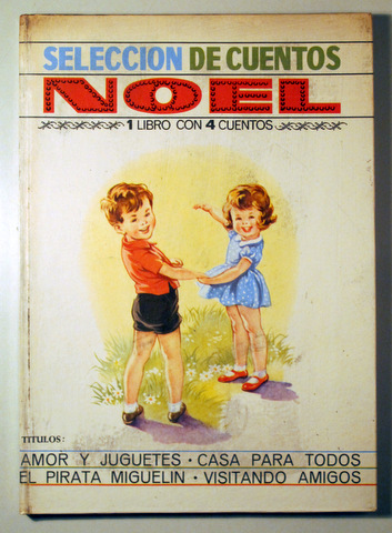 SELECCIÓN DE CUENTOS DE NOEL. 1 libro con 4 cuentos - Barcelona s/f - Muy ilustrado