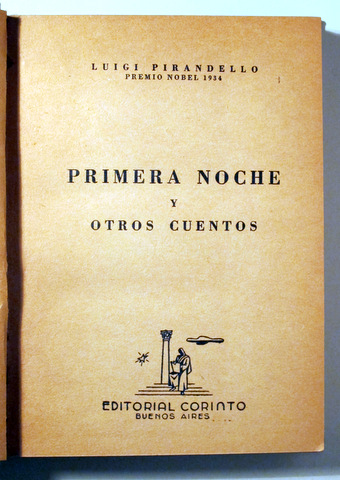 PRIMERA NOCHE Y OTROS CUENTOS - Buenos Aires 1944