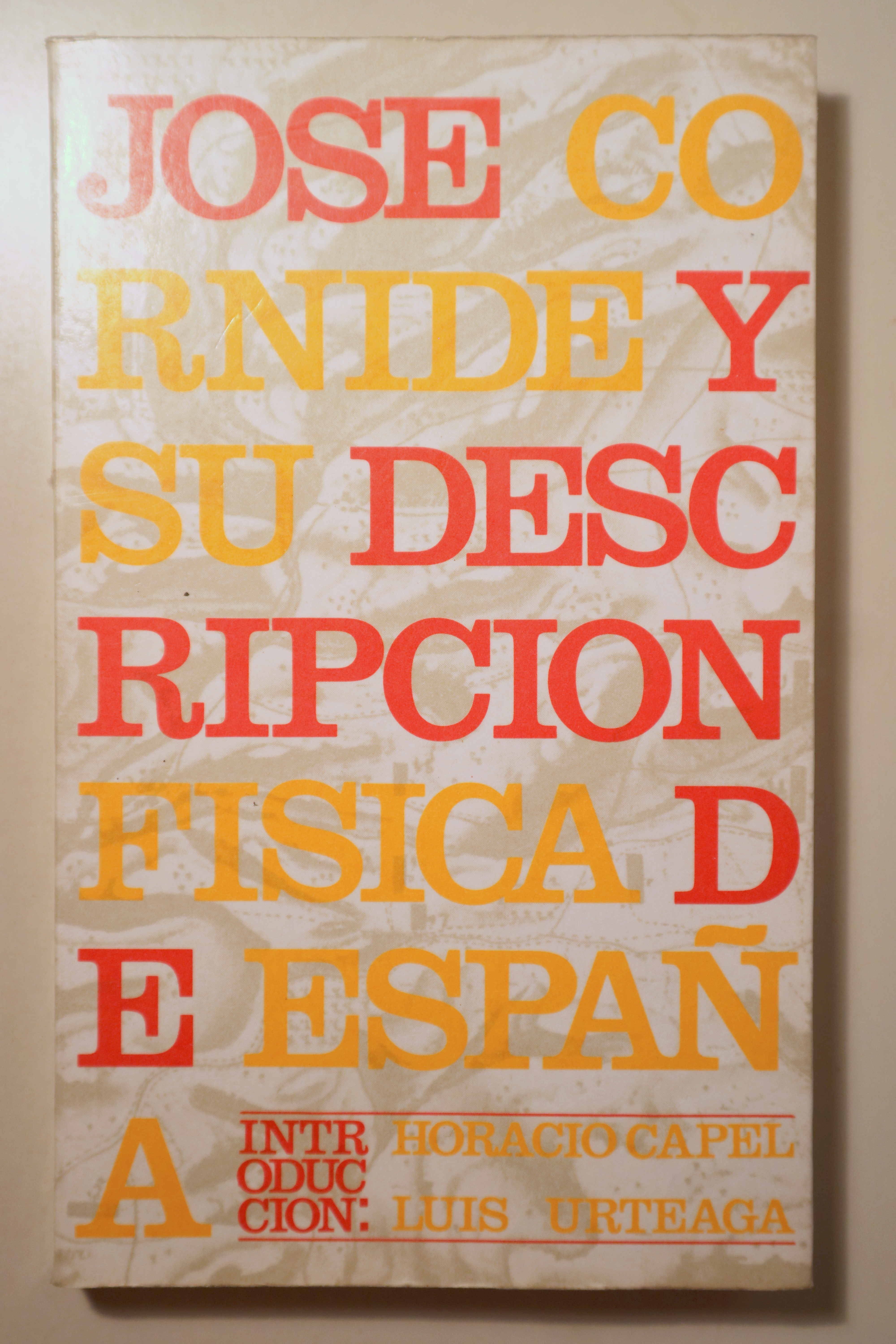 ENSAYO DE UNA DESCRIPCIÓN FÍSICA DE ESPAÑA (1803) - Barcelona 1983 - Ilustrado