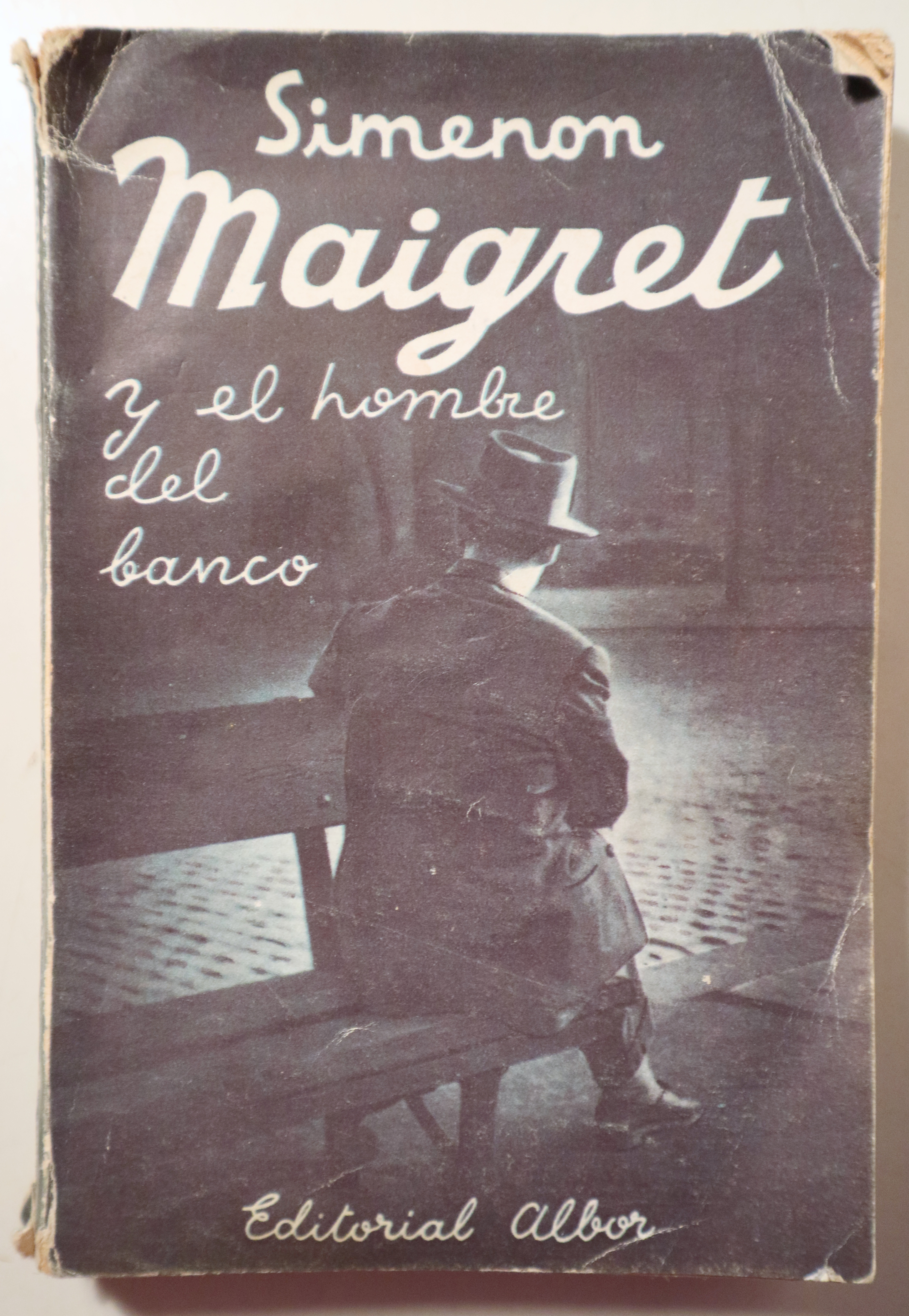MAIGRET Y EL HOMBRE DEL BANCO - Barcelona 1956 - 1ª edición en español