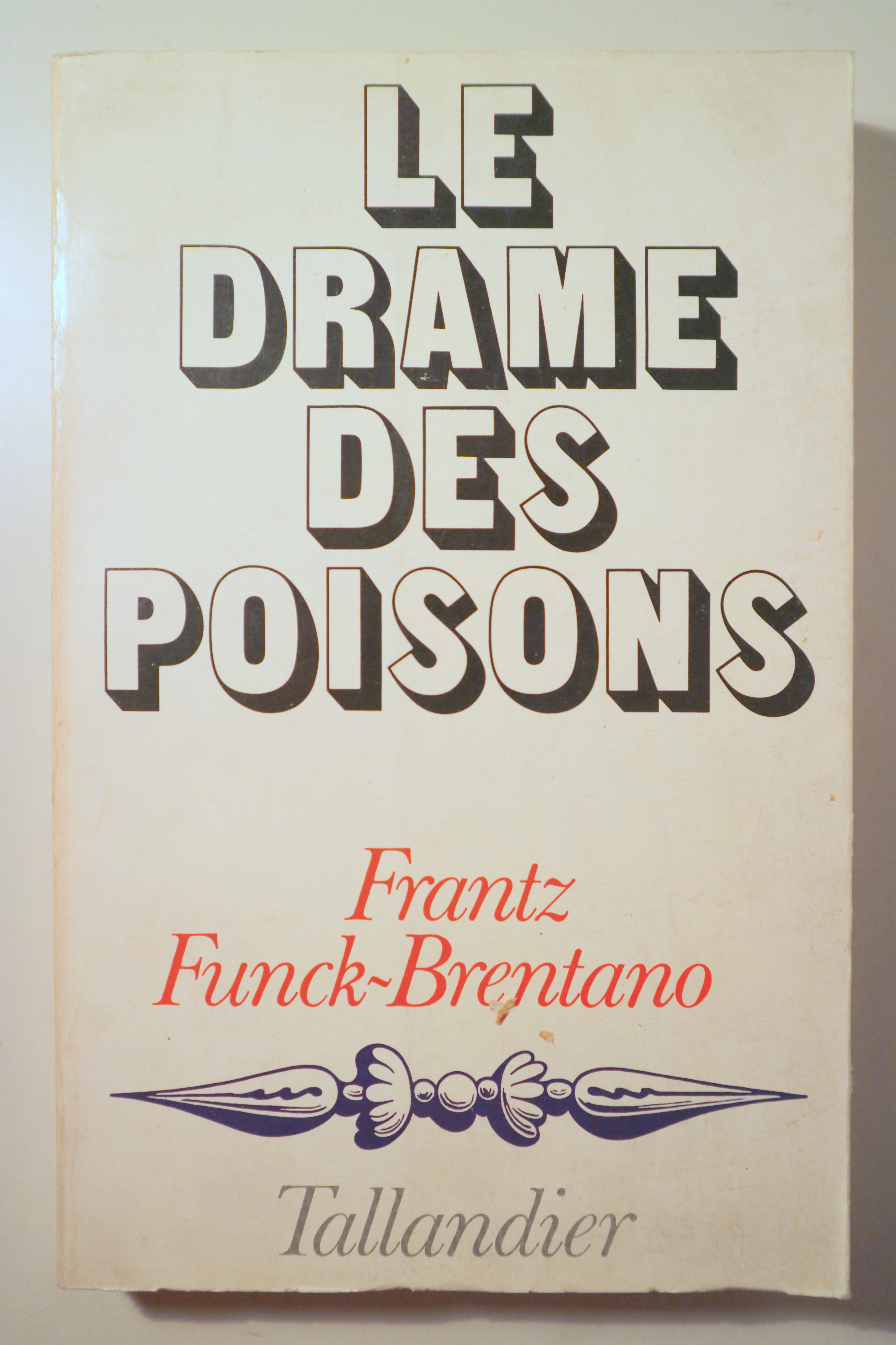LE DRAME DES POISONS - Paris 1977