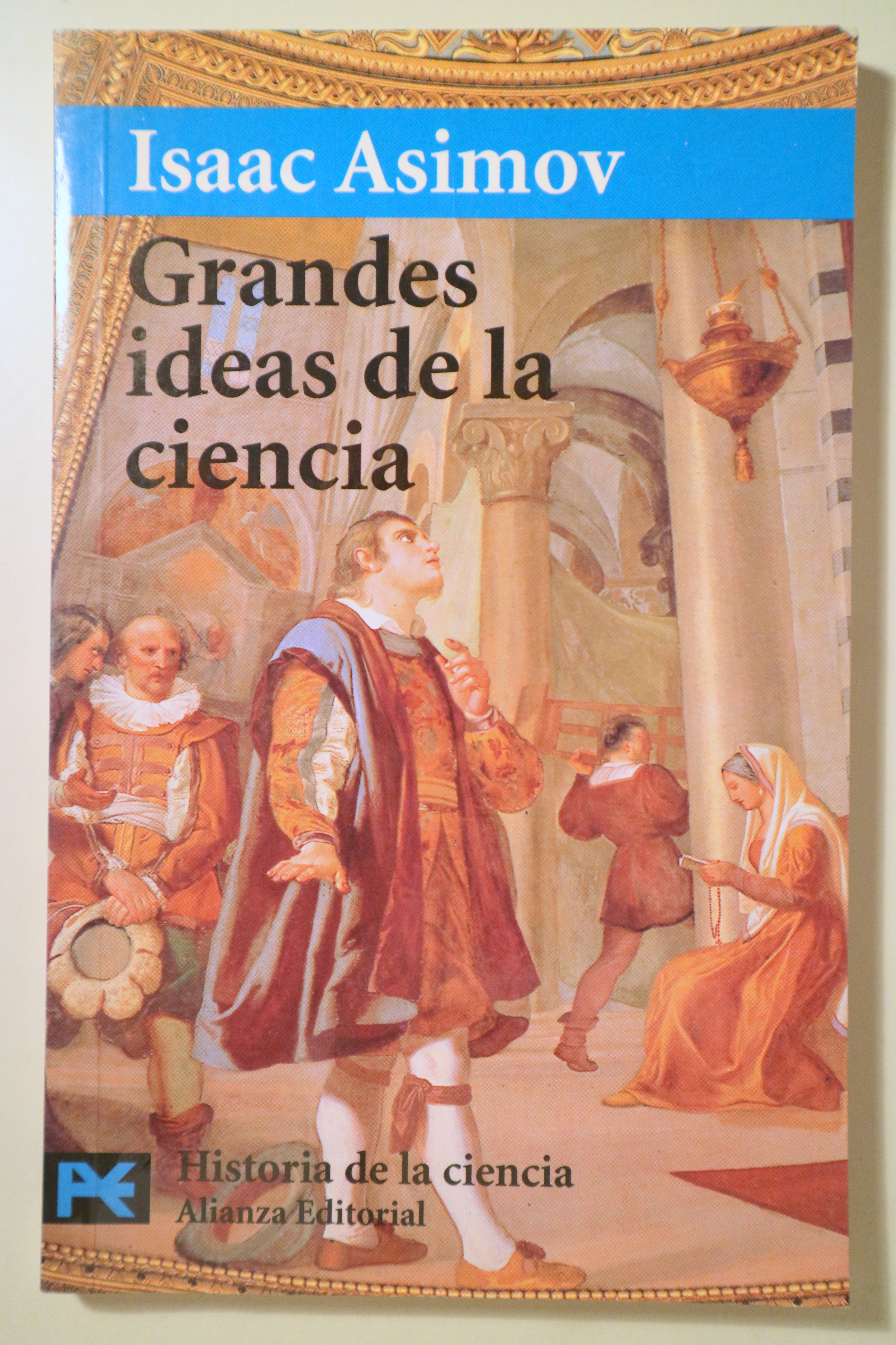 GRANDES IDEAS DE LA CIENCIA - Madrid 1999