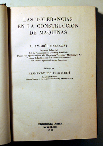 LAS TOLERANCIAS EN LA CONSTRUCCIÓN DE MÁQUINAS - Barcelona 1955 - Ilustrado