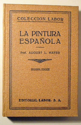 LA PINTURA ESPAÑOLA - Barcelona 1933- Ilustrado