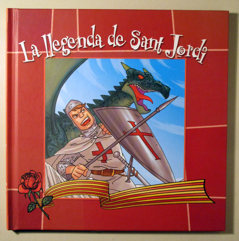 LA LLEGENDA DE SANT JORDI - Badalona 2008 - Molt il·lustrat