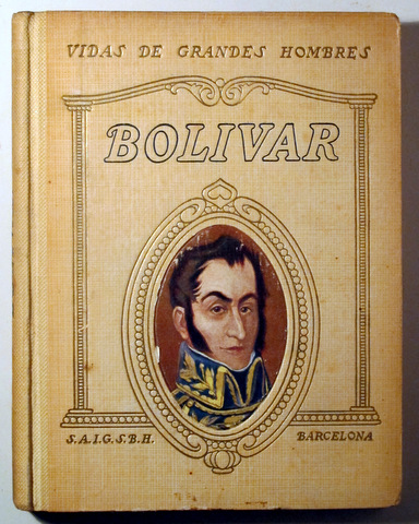 BOLIVAR - Barcelona 1931 - Ilustrado