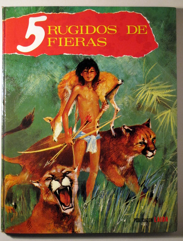5 RUGIDOS DE FIERAS - Bilbao 1969 - Muy ilustrado