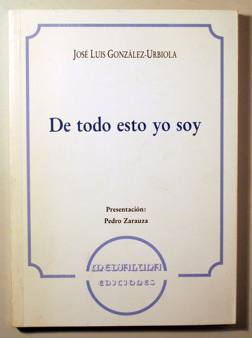 DE TODO ESTO YO SOY - Pamplona 1991 - Dedicado